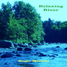 Relaxing River musique relaxante