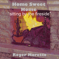 new age musica por roger moretto Home Sweet Home (sitting by the fireside)
